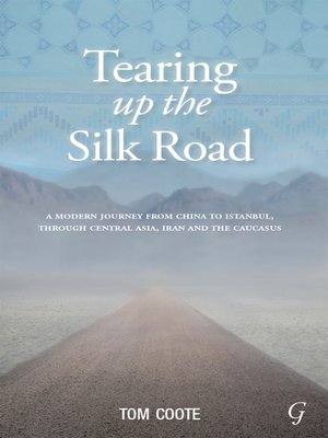 cover image of Tearing up the Silk Road